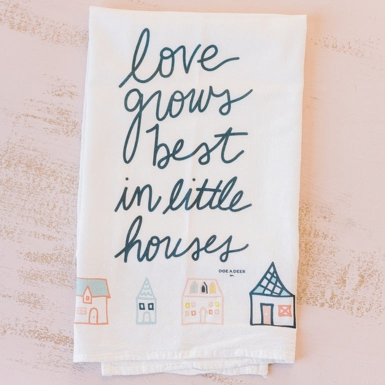 Love Grows Best Flour Sack Towel